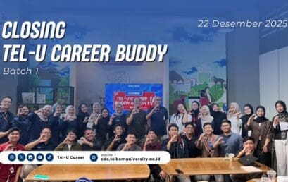 Closing Tel-U Career Buddy Batch 1, Mentoring Memperkuat Sinergi Mahasiswa dan Alumni
